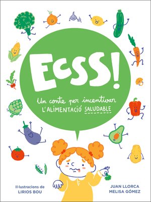 cover image of Ecsss! Un conte per incentivar l'alimentació saludable